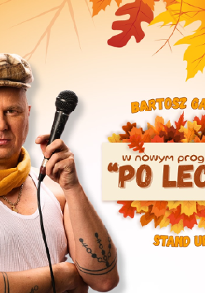 Bartosz Gajda – Po lecie – stand-up