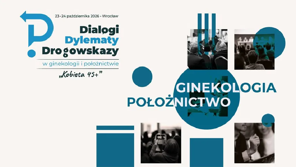 Dialogi, Dylematy, Drogowskazy – konferencja „Kobieta 45+”