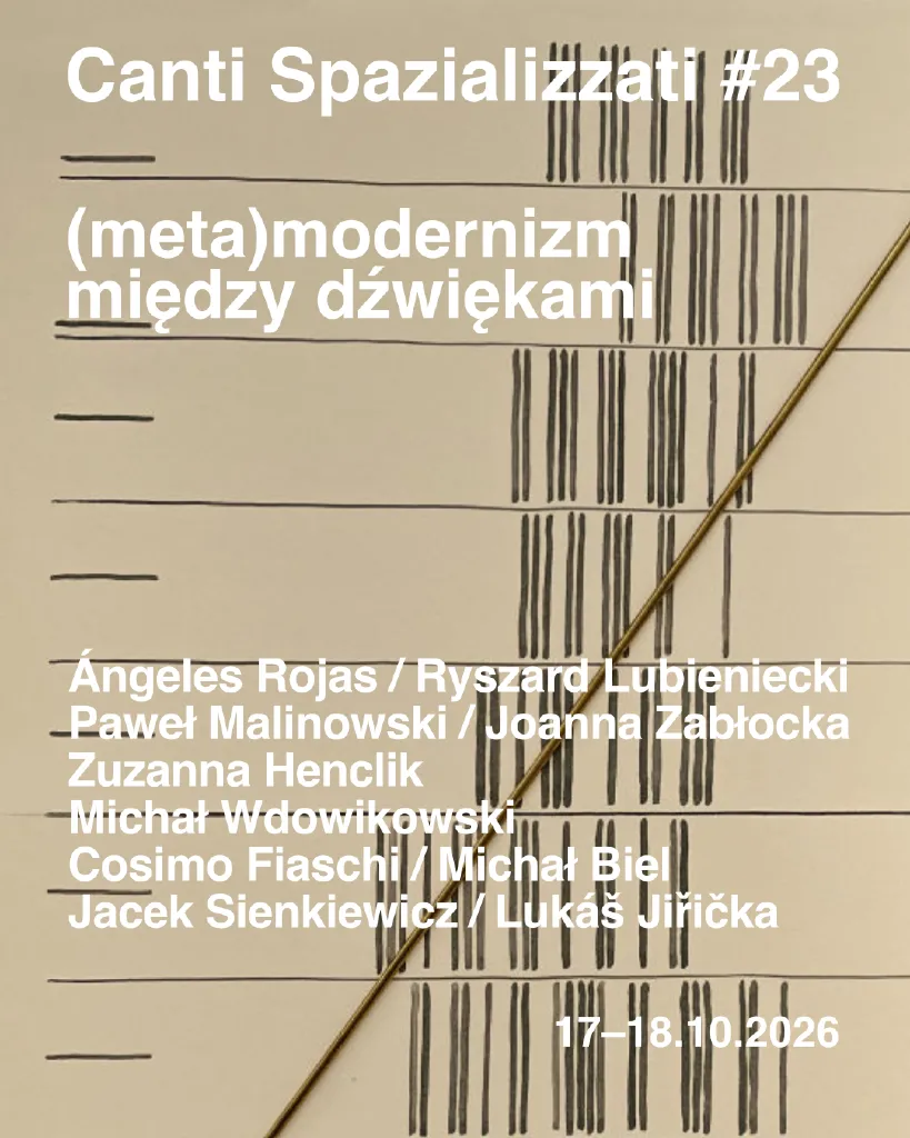 Canti Spazializzati #23 – (meta)modernizm między dźwiękami