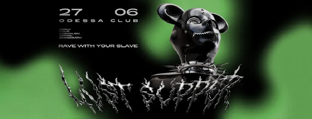 LUST SUPPER – Rave With Your Slave
