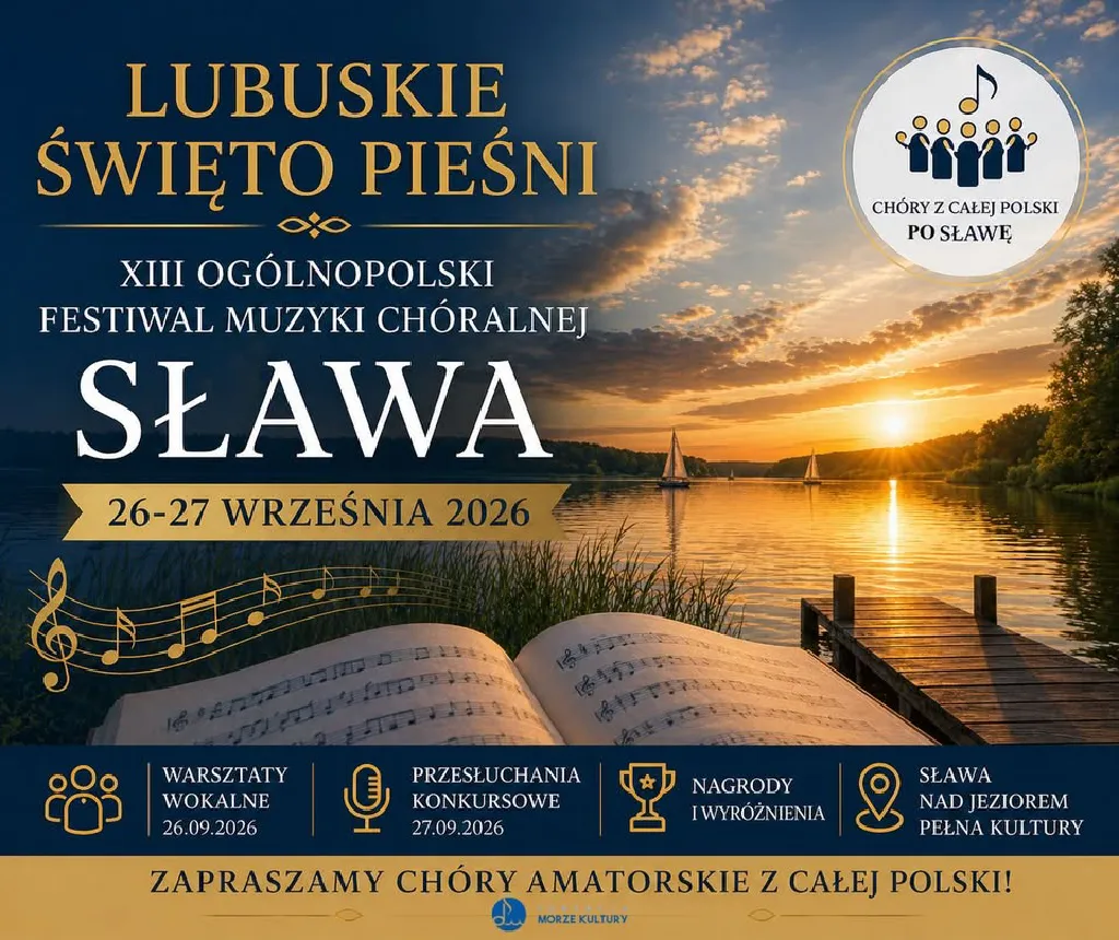 Lubuskie Święto Pieśni – XIII Ogólnopolski Festiwal Muzyki Chóralnej
