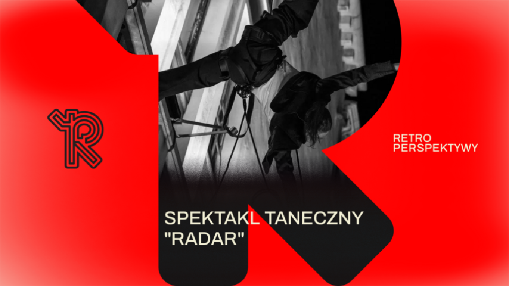 Radar – spektakl na Festiwalu Retroperspektywy