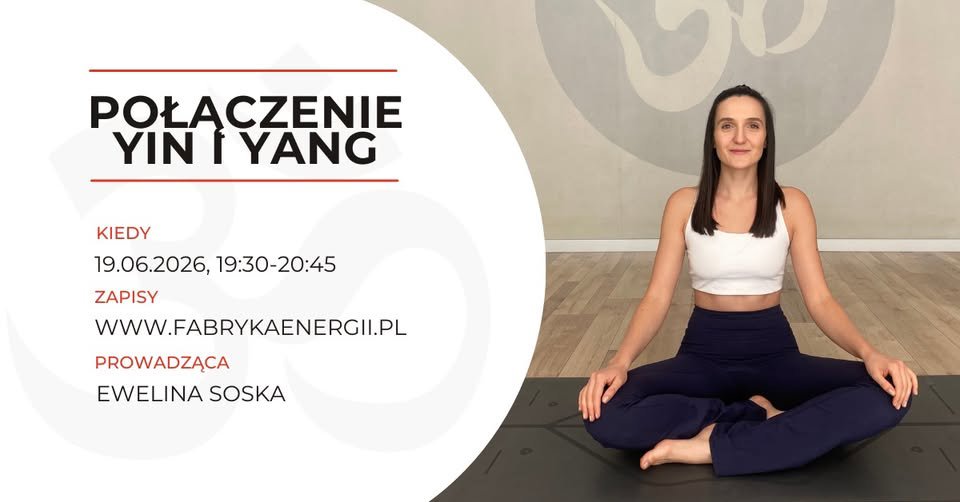 Połączenie Yin i Yang – praktyka jogi