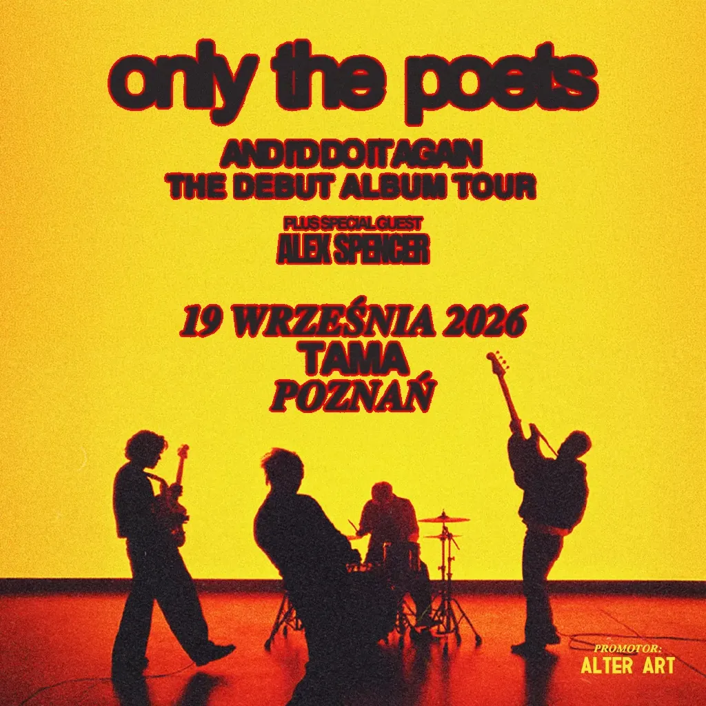 Only The Poets – koncert