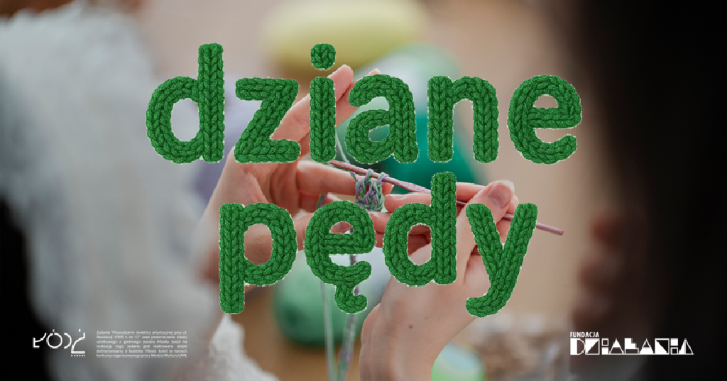 Dziane Pędy – warsztaty szydełkowania w Wykwicie