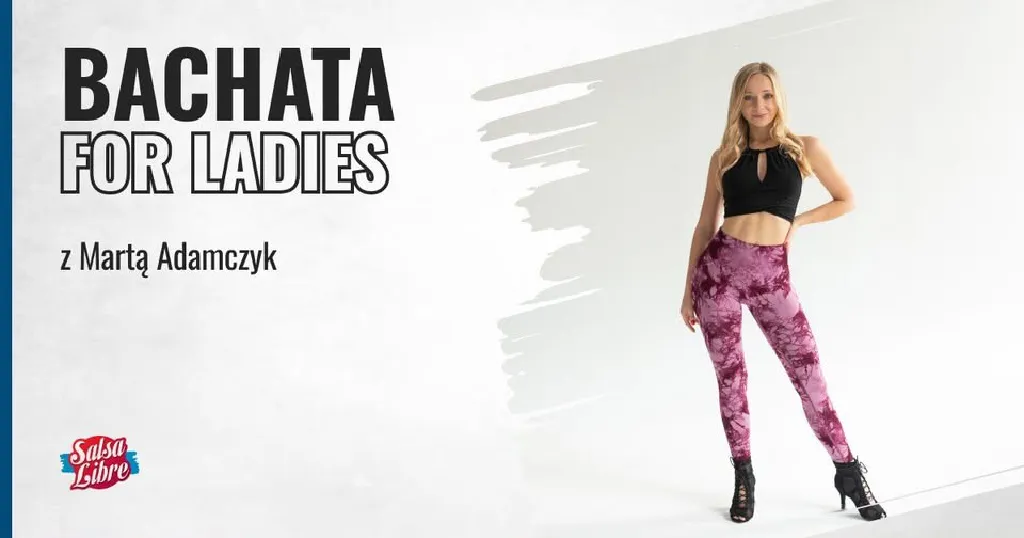 Bachata ladies P4 – weekendowy projekt z wideo