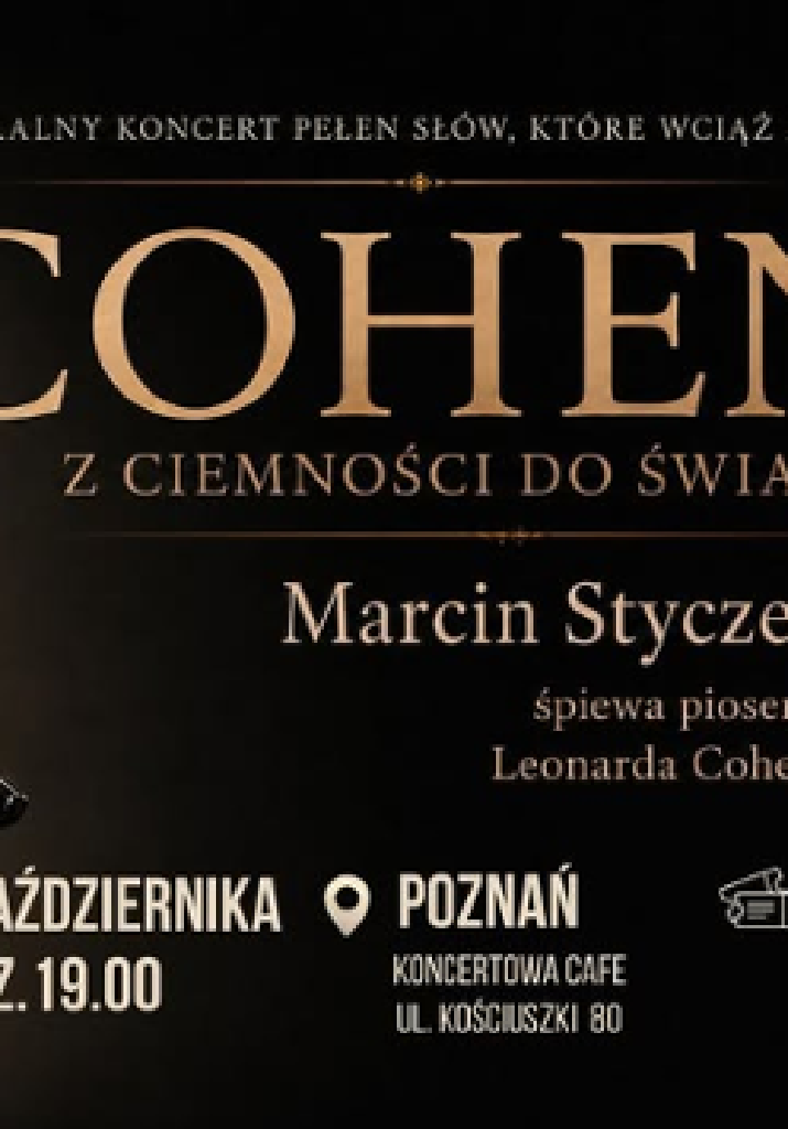 Marcin Styczeń: Cohen. Z ciemności do światła – koncert