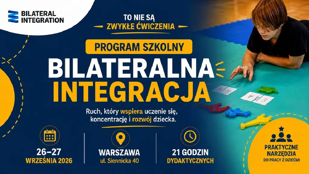 Integracja Bilateralna – szkolenie stacjonarne