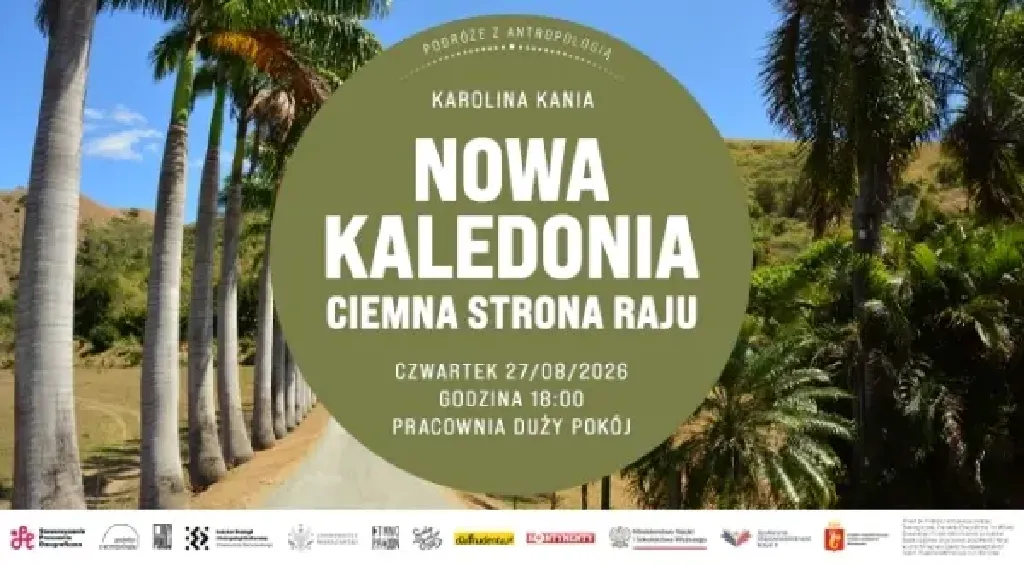 Nowa Kaledonia – spotkanie z cyklu Podróże z antropologią