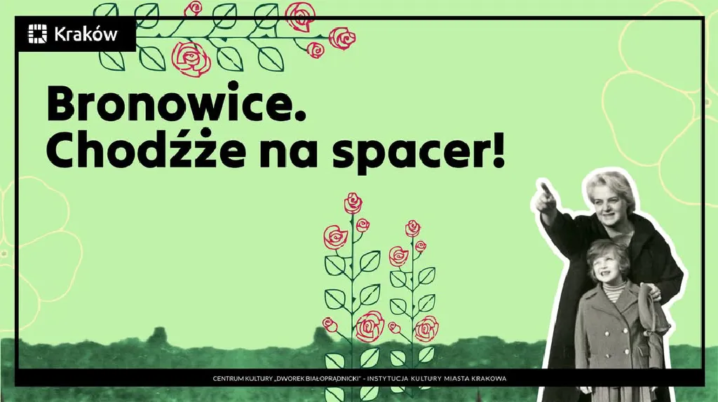 Bronowice – spacery rekreacyjno-historyczne