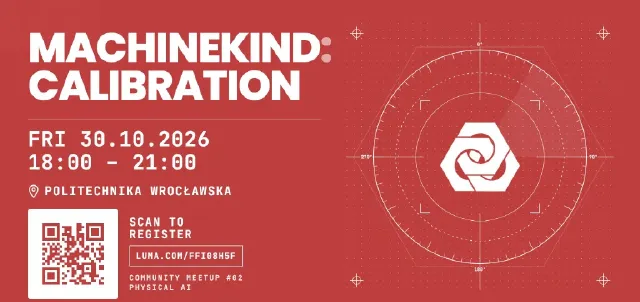Machinekind Calibration – meetup robotyki i Physical AI