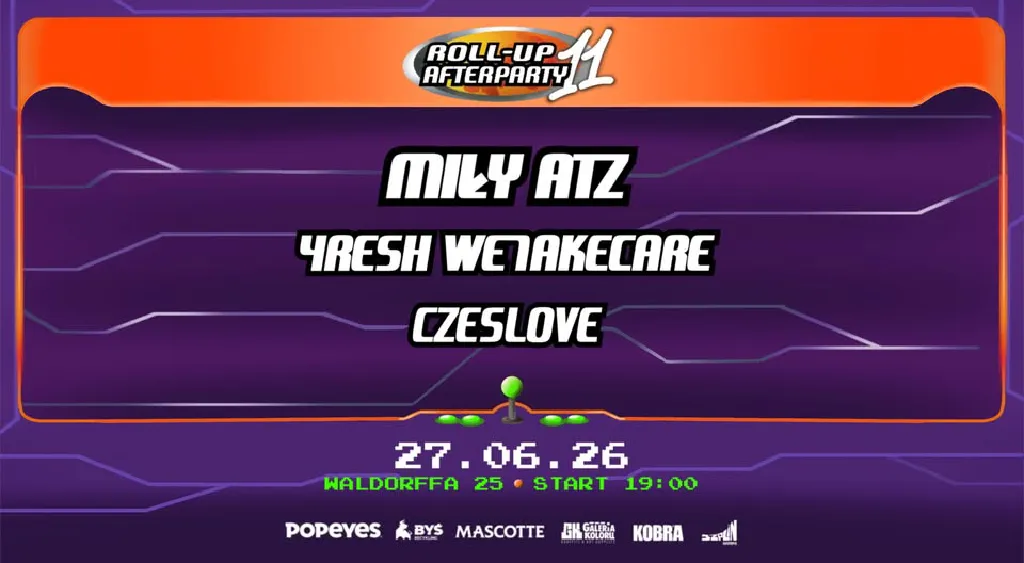 ROLL UP 11 – Afterparty z Miłym ATZ