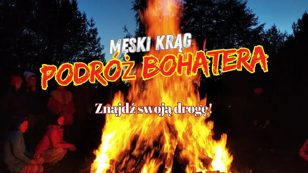 Męski krąg: Podróż Bohatera – V edycja