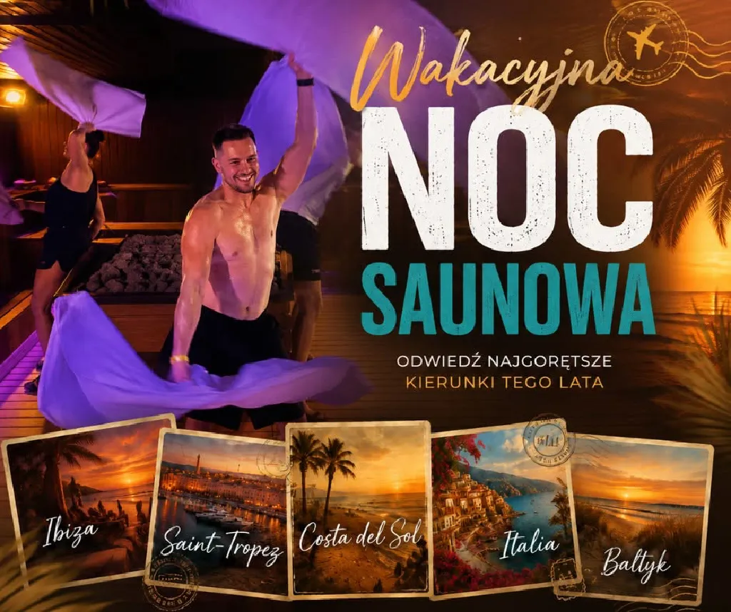 Wakacyjna Noc Saunowa