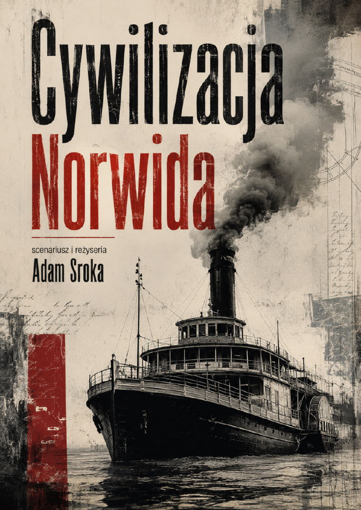 Cywilizacja – spektakl