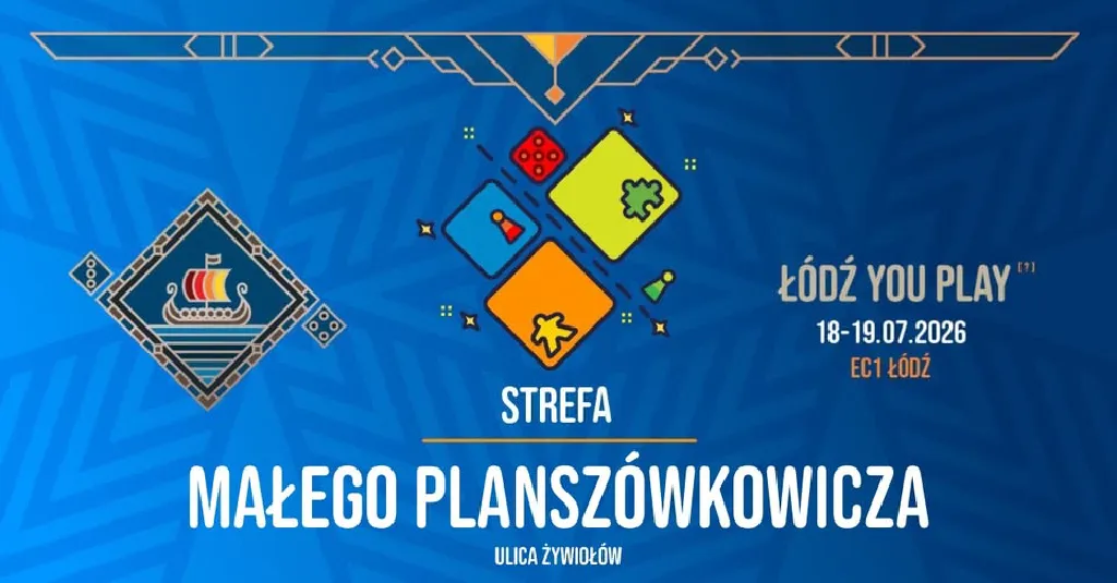 Strefa Małego Planszówkowicza – Łódź You Play?