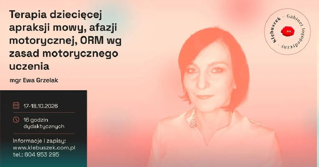 Terapia dziecięcej apraksji mowy, afazji motorycznej i ORM – szkolenie