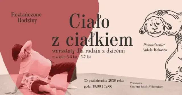 Ciało z ciałkiem – warsztaty taneczne dla rodzin z dziećmi