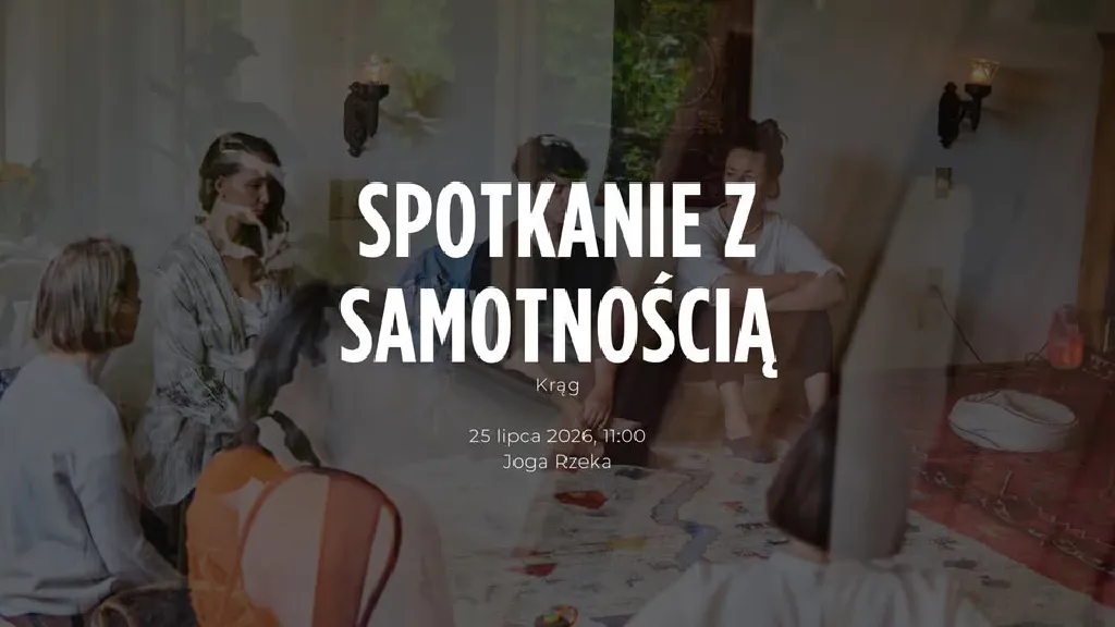 Spotkanie z samotnością – krąg