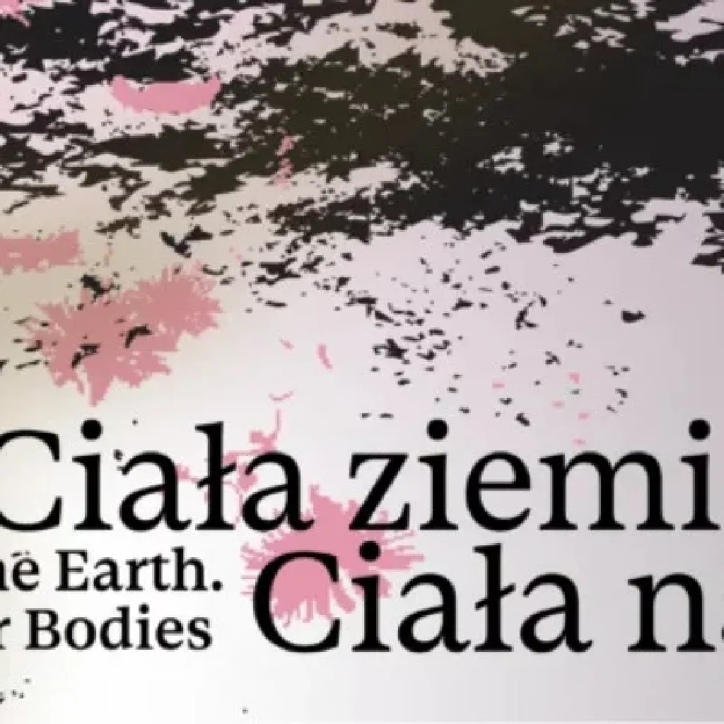 Ciała ziemi. Ciała nasze – wystawa w NOMUS