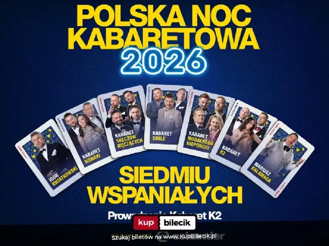 Polska Noc Kabaretowa 2026 - Siedmiu wspaniałych