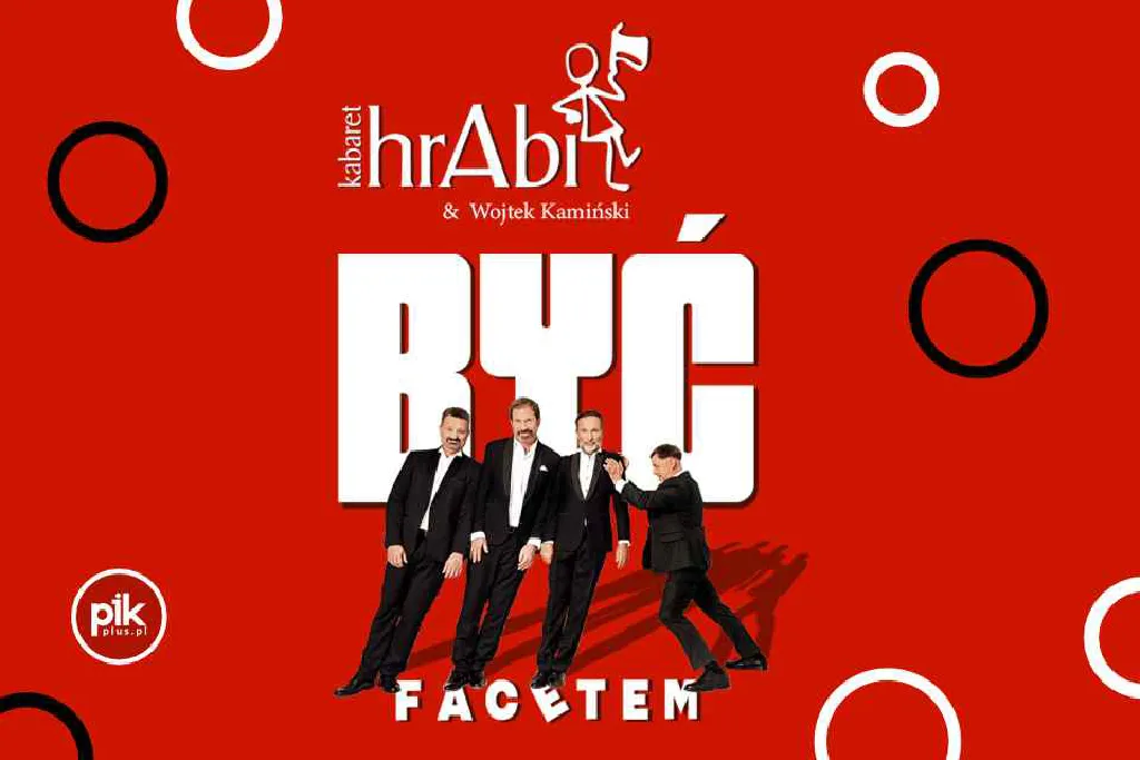 Kabaret hrAbi i Wojtek Kamiński – program „Być facetem”