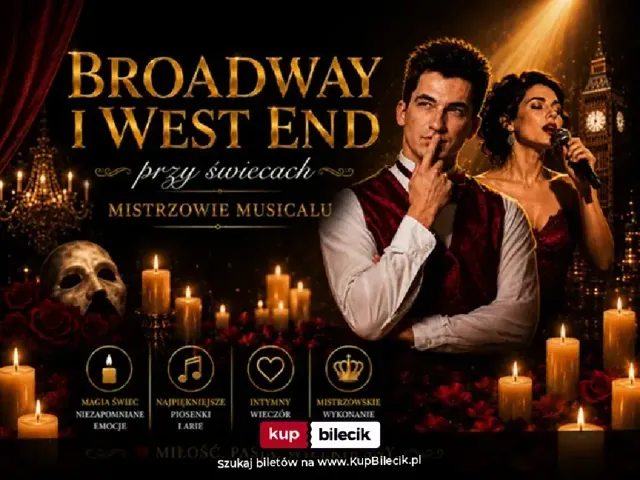 Broadway i West End przy świecach – Mistrzowie Musicalu — Intymna podróż przez arcydzieła mistrzów…