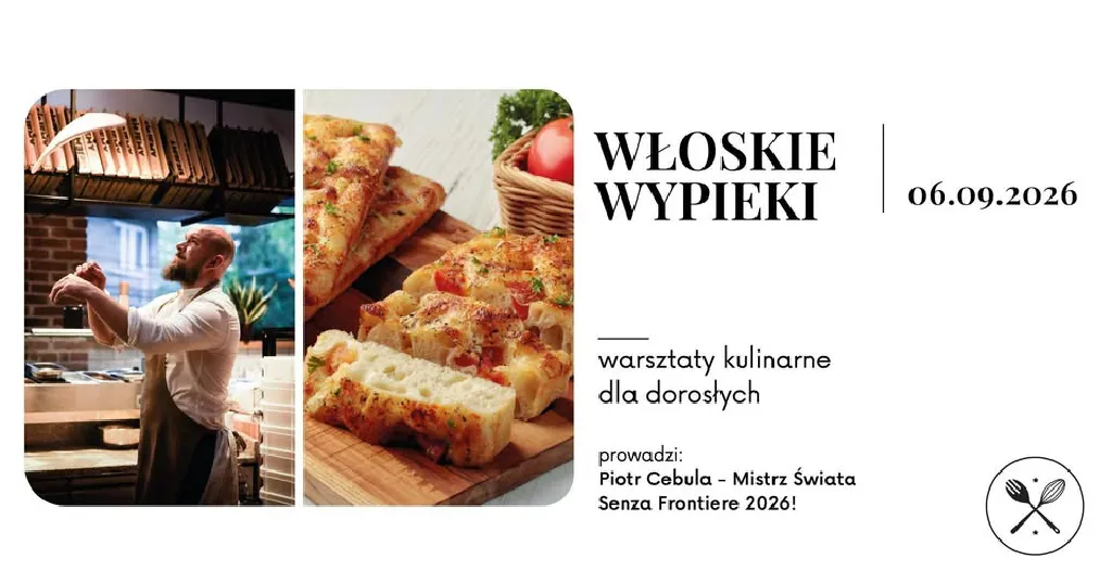 Scrocchiarella, Focaccia i Ciabatta – warsztaty kulinarne
