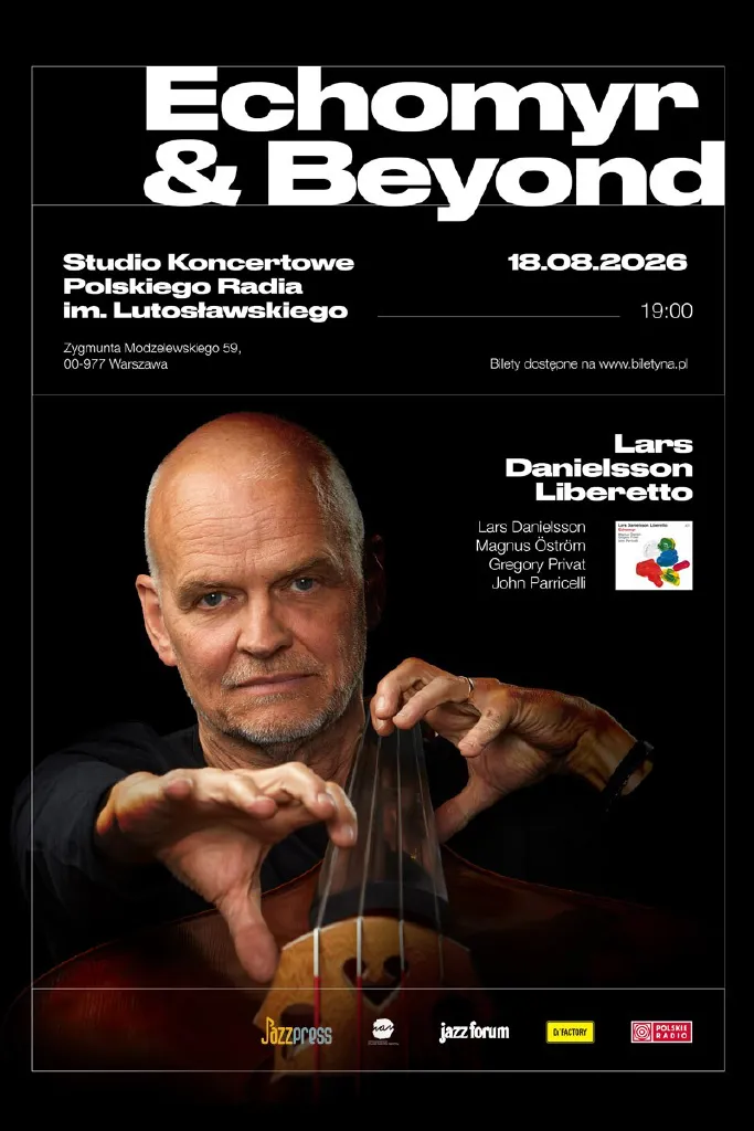 Lars Danielsson Liberetto: Echomyr & Beyond