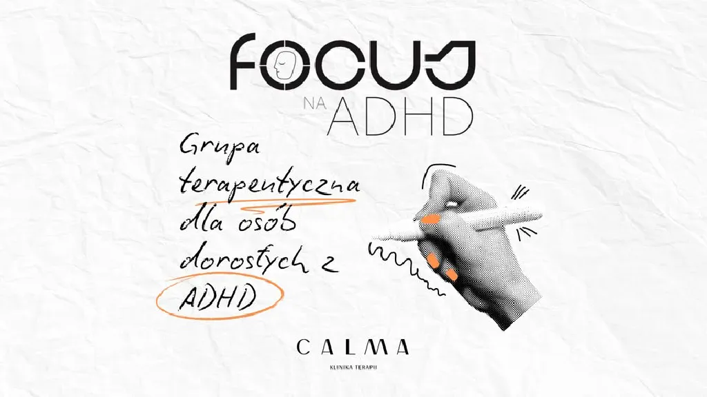FOCUS na ADHD – grupa terapeutyczna dla dorosłych