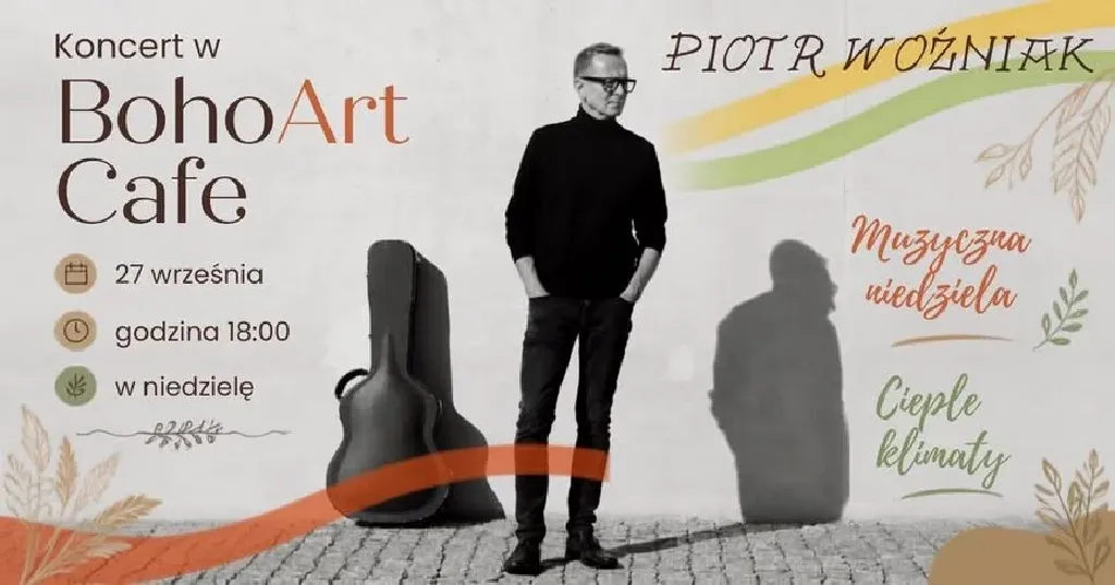 Piotr Woźniak – koncert w BohoArt Cafe