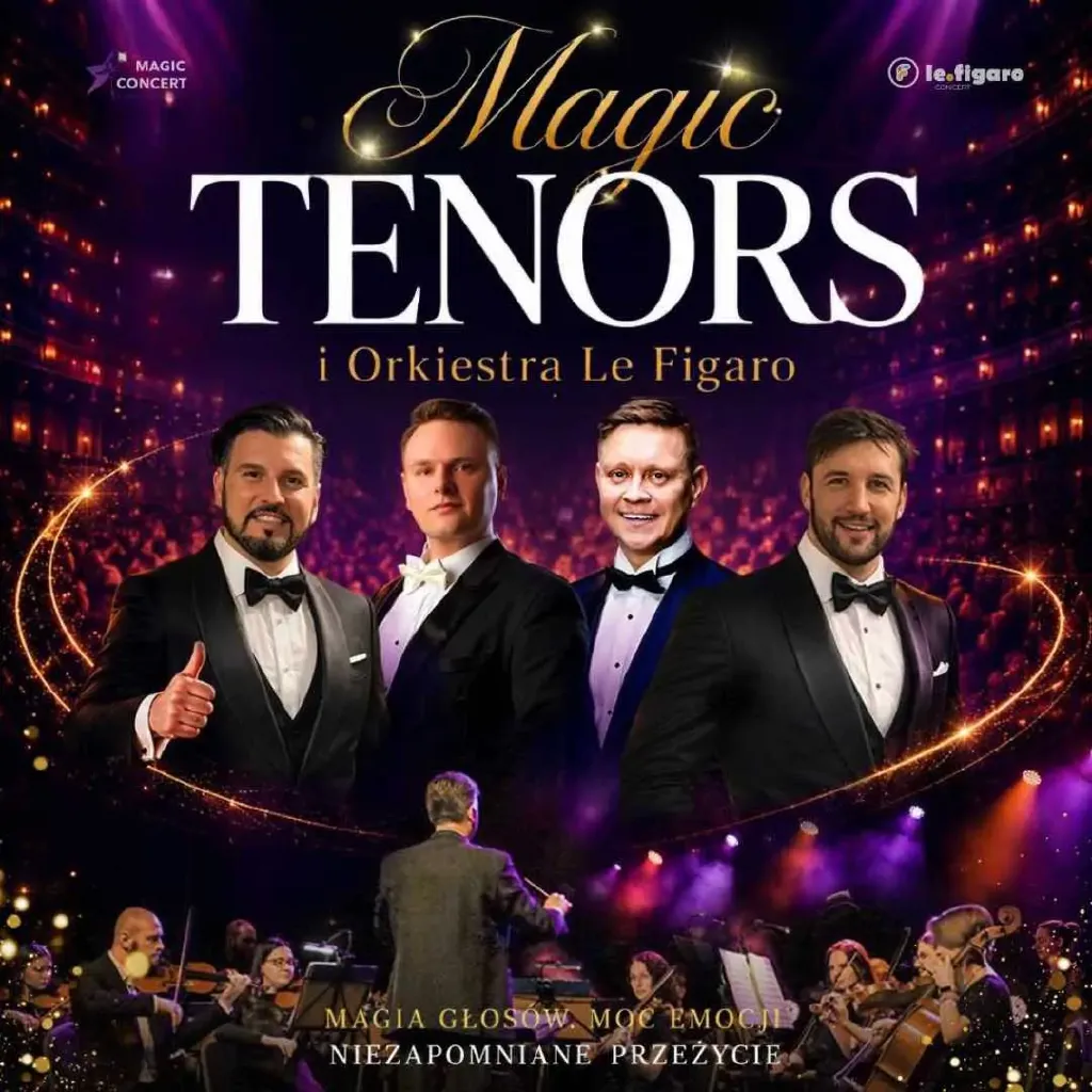 Magic Tenors i Orkiestra Le Figaro – widowisko muzyczne