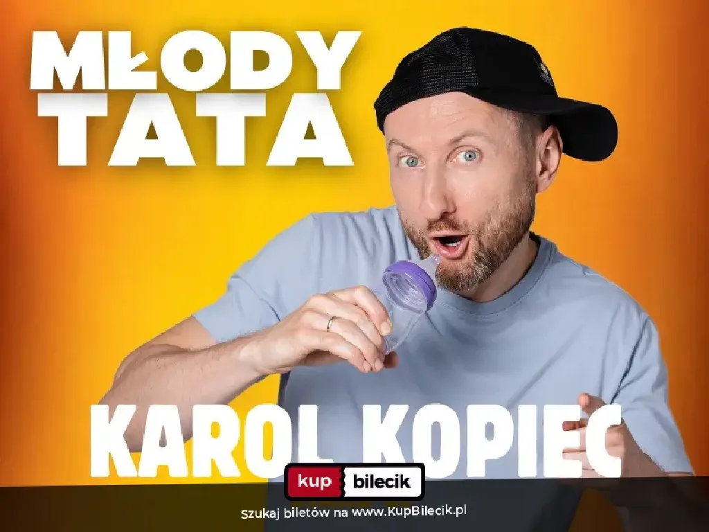 Karol Kopiec — Młody Tata