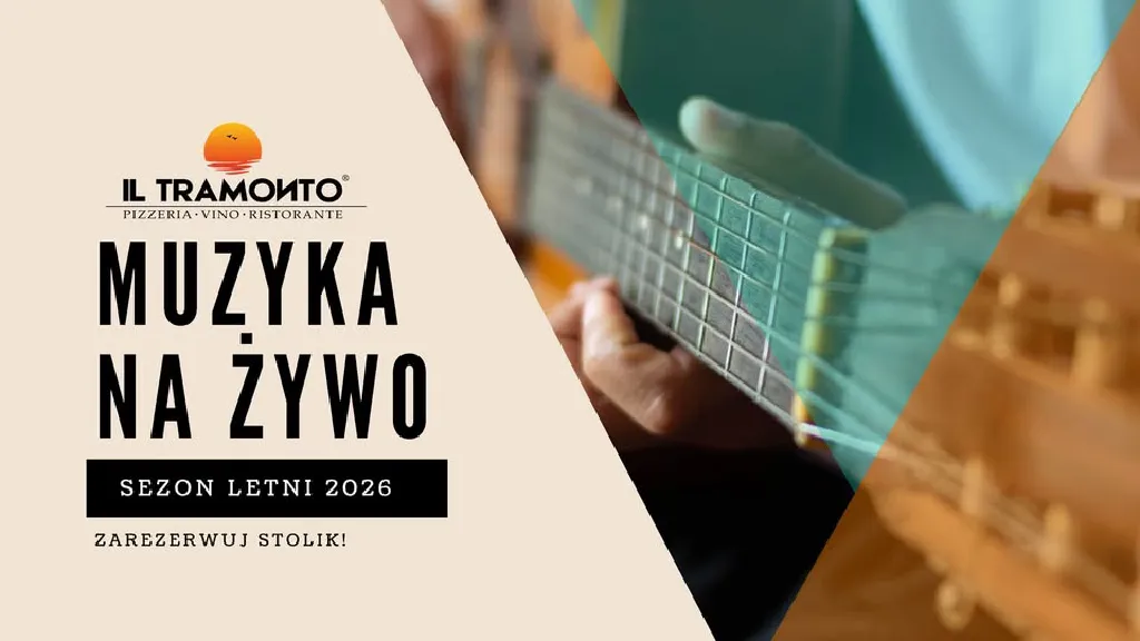 Muzyka na żywo w restauracji Il Tramonto