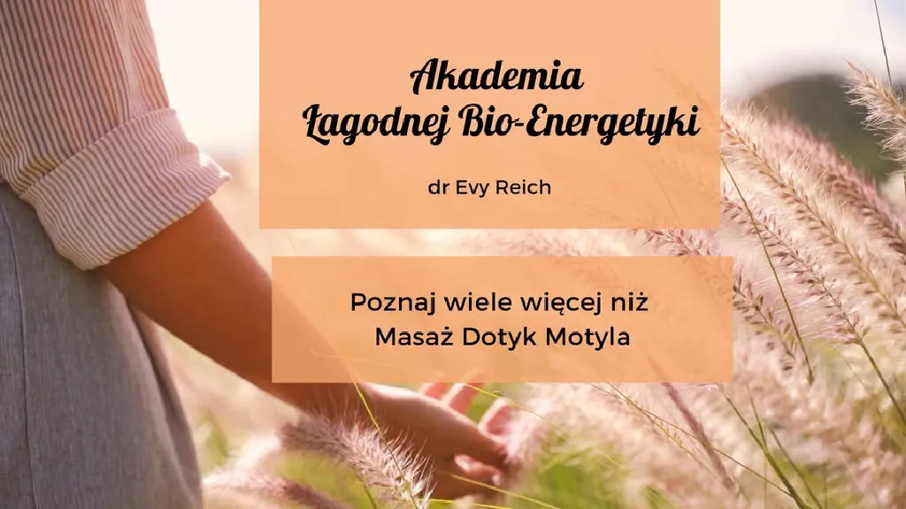 Akademia Łagodnej Bio-Energetyki – szkolenie