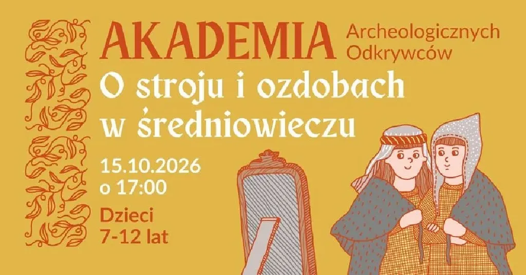 Strój i ozdoby w średniowieczu – warsztaty archeologiczne