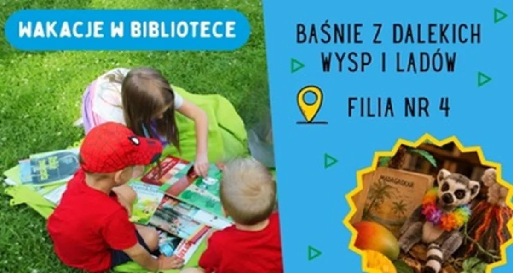 Baśnie z dalekich wysp i lądów – zajęcia dla dzieci