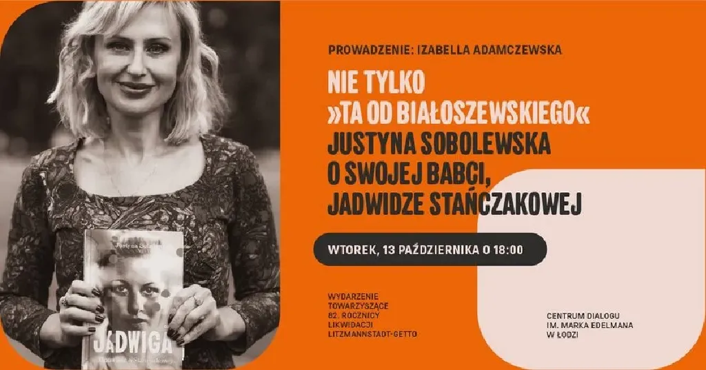 Jadwiga Stańczakowa – spotkanie z Justyną Sobolewską