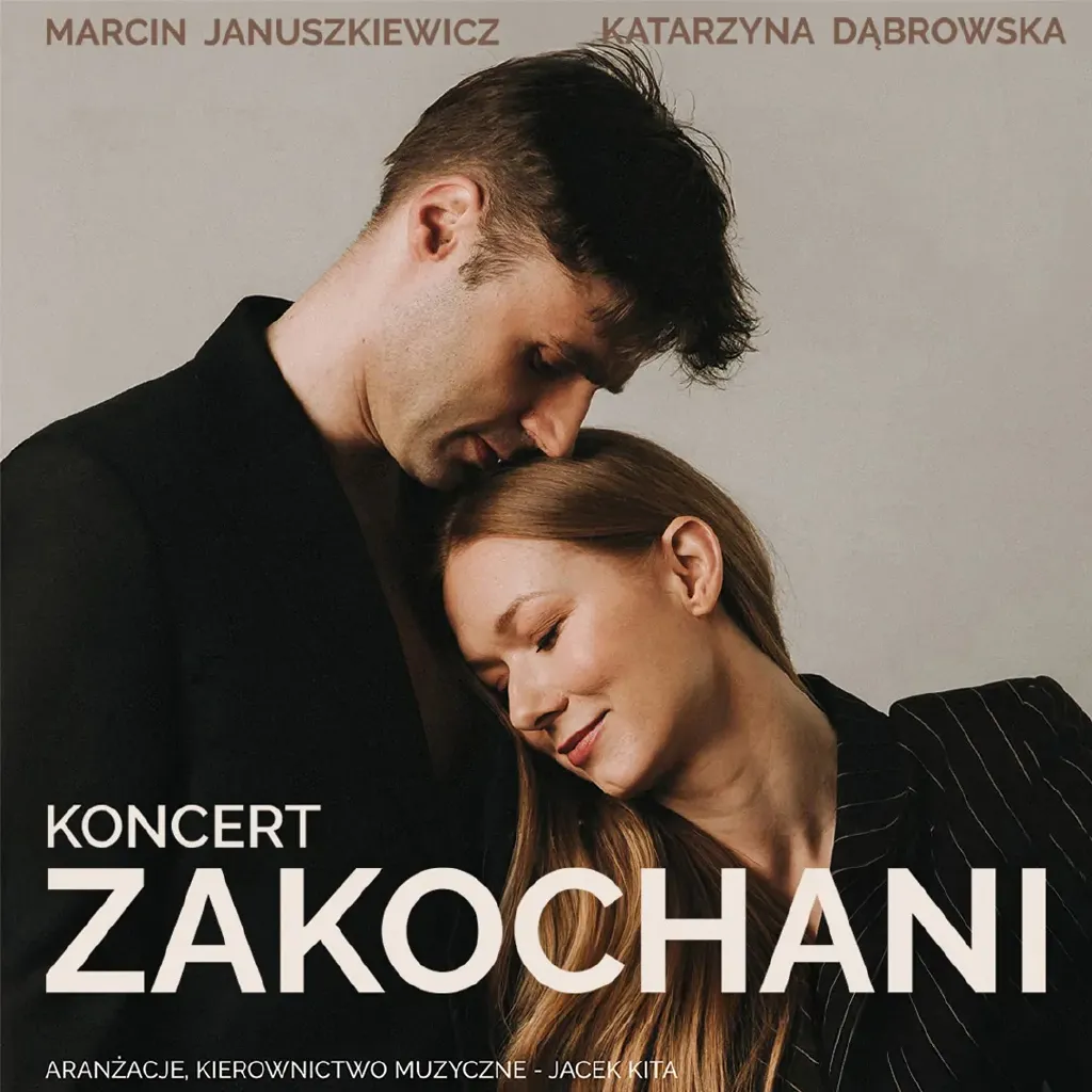 Zakochani – koncert Katarzyny Dąbrowskiej i Marcina Januszkiewicza