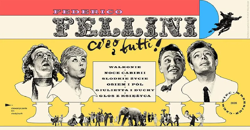 FEDERICO FELLINI: Ciao a tutti! – przegląd filmowy