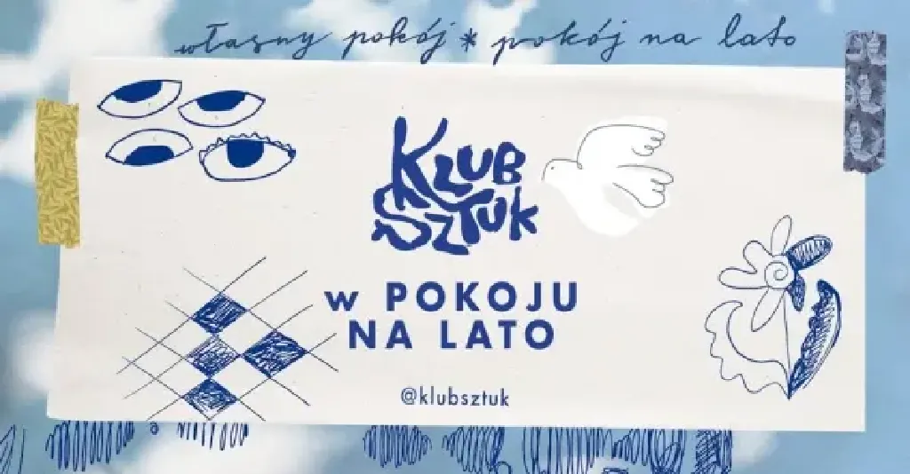Klub Sztuk w Pokoju na Lato