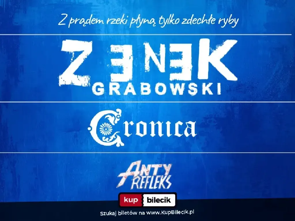Zenek Grabowski – Z prądem rzeki płyną tylko zdechłe ryby