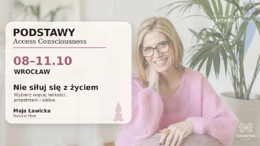 Podstawy Access Consciousness – szkolenie we Wrocławiu