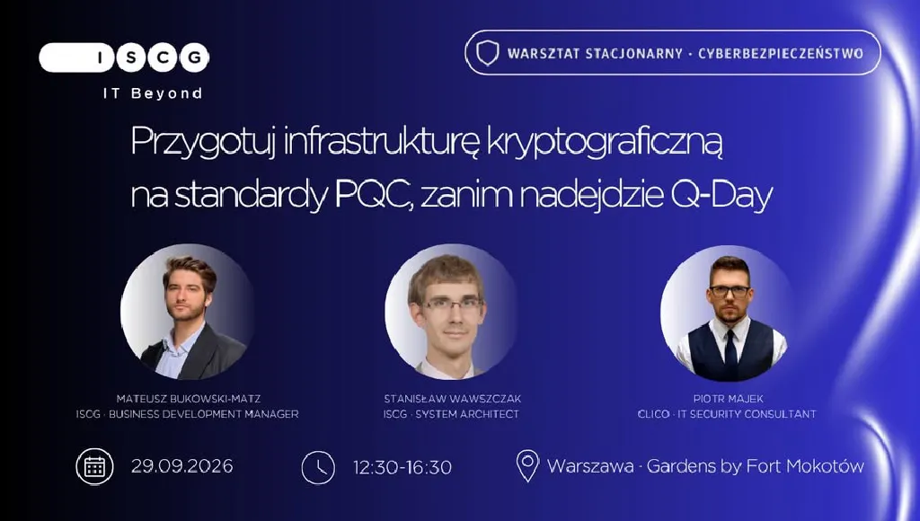 Thales Workshop – przygotowanie infrastruktury na standardy PQC