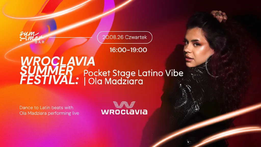 Pocket Stage Latino Vibe – Wroclavia Summer Festival