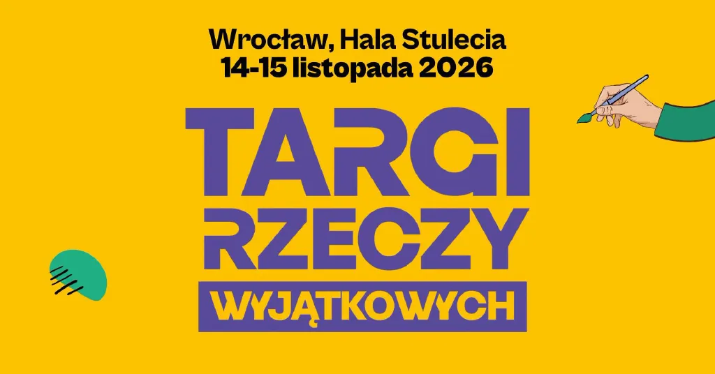 Targi Rzeczy Wyjątkowych – targi rękodzieła