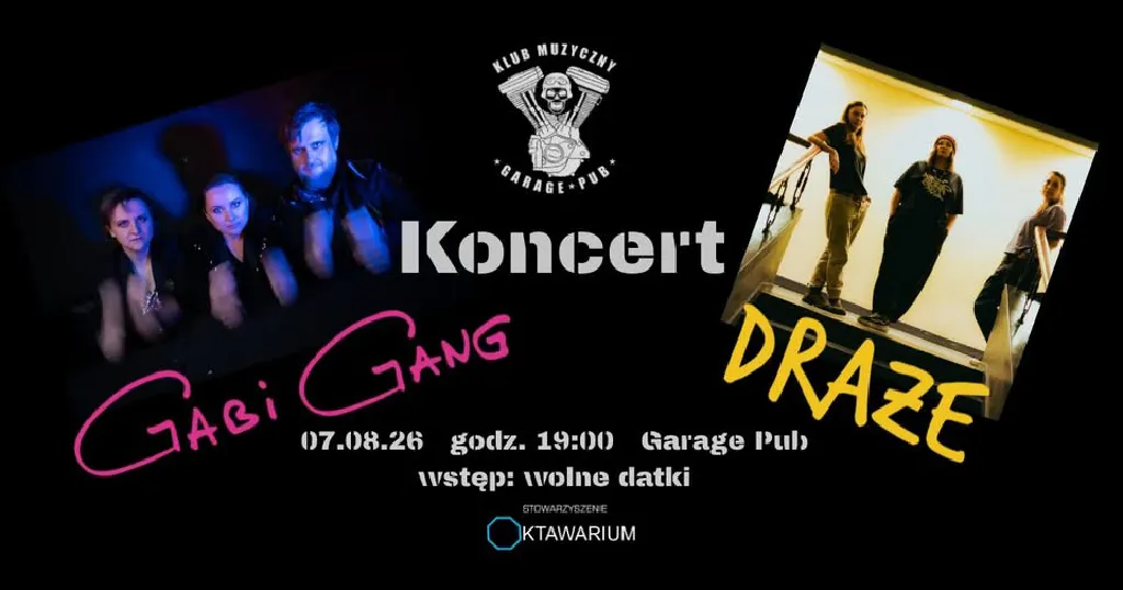 Koncert: Gabi Gang, Draże i Co.Ty w Garage Pub