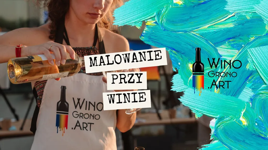 Malowanie przy winie – warsztaty
