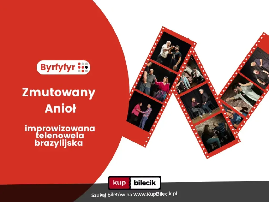 Byrfyfyr — Zmutowany Anioł – spektakl improwizowany