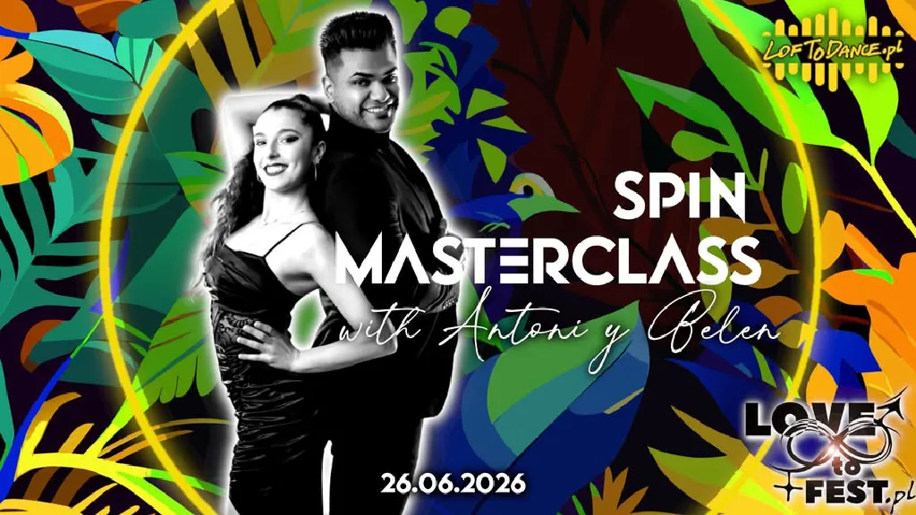 Spin Masterclass z Antonim i Belen